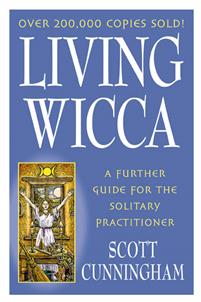 living wicca scott cunningham pagan wicca moderjord-nu